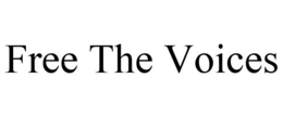 FREE THE VOICES trademark