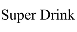 SUPER DRINK trademark