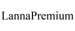 LANNAPREMIUM trademark