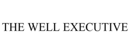 THE WELL EXECUTIVE trademark