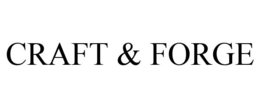 CRAFT & FORGE trademark
