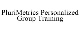 PLURIMETRICS PERSONALIZED GROUP TRAINING trademark