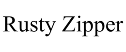 RUSTY ZIPPER trademark