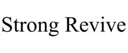 STRONG REVIVE trademark