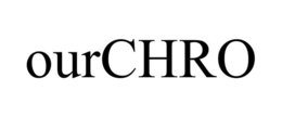 OURCHRO trademark