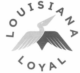 LOUISIANA LOYAL trademark