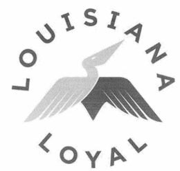 LOUISIANA LOYAL trademark