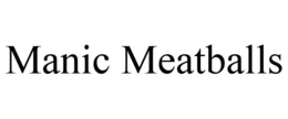 MANIC MEATBALLS trademark