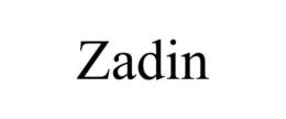 ZADIN trademark