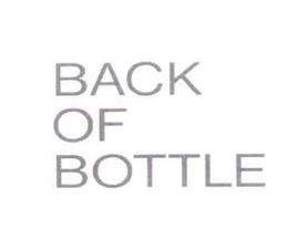 BACK OF BOTTLE trademark