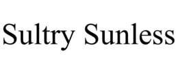 SULTRY SUNLESS trademark