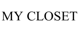 MY CLOSET trademark