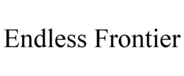 ENDLESS FRONTIER trademark
