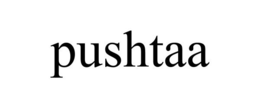 PUSHTAA trademark