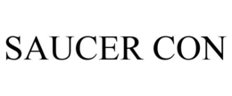SAUCER CON trademark