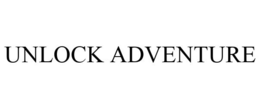 UNLOCK ADVENTURE trademark