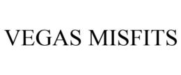 VEGAS MISFITS trademark