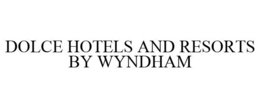 DOLCE HOTELS AND RESORTS BY WYNDHAM trademark