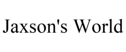 JAXSON'S WORLD trademark