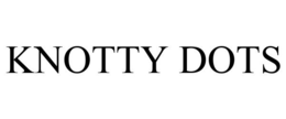 KNOTTY DOTS trademark