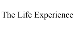 THE LIFE EXPERIENCE trademark