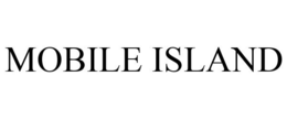 MOBILE ISLAND trademark