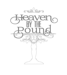 HEAVEN BY THE POUND trademark