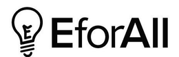 E EFORALL trademark