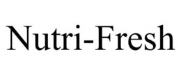 NUTRI-FRESH trademark