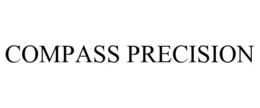 COMPASS PRECISION trademark