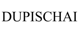 DUPISCHAI trademark