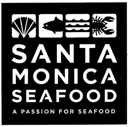 SANTA MONICA SEAFOOD A PASSION FOR SEAFOOD trademark