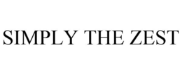 SIMPLY THE ZEST trademark