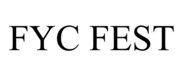 FYC FEST trademark