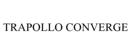 TRAPOLLO CONVERGE trademark