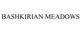 BASHKIRIAN MEADOWS trademark