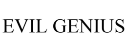 EVIL GENIUS trademark