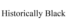 HISTORICALLY BLACK trademark