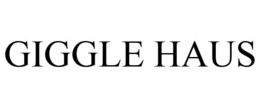 GIGGLE HAUS trademark