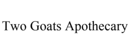 TWO GOATS APOTHECARY trademark