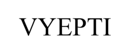 VYEPTI trademark