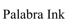 PALABRA INK trademark