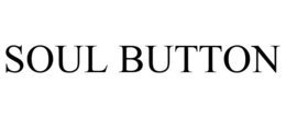 SOUL BUTTON trademark