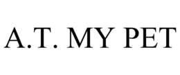 A.T. MY PET trademark