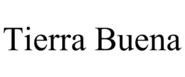 TIERRA BUENA trademark