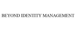 BEYOND IDENTITY MANAGEMENT trademark