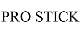 PRO STICK trademark