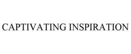 CAPTIVATING INSPIRATION trademark
