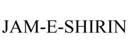 JAM-E-SHIRIN trademark