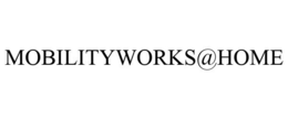 MOBILITYWORKS@HOME trademark